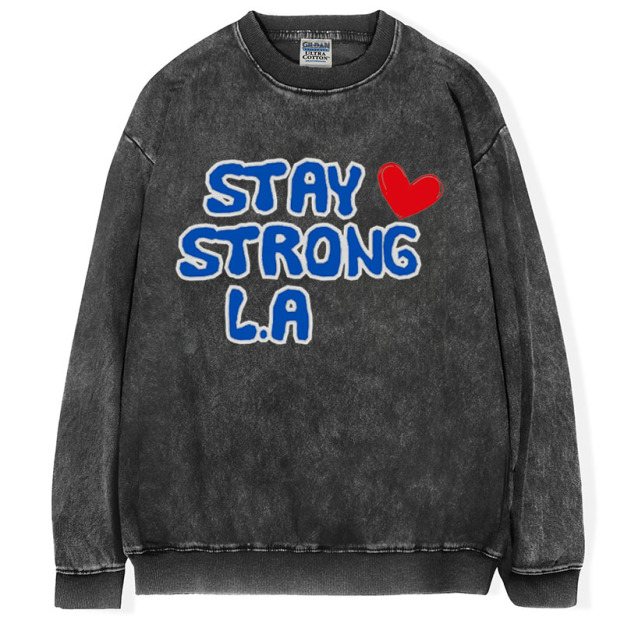 L.A. Strong T-Shirt/Sweatshirt, Go To California Fire Foundation