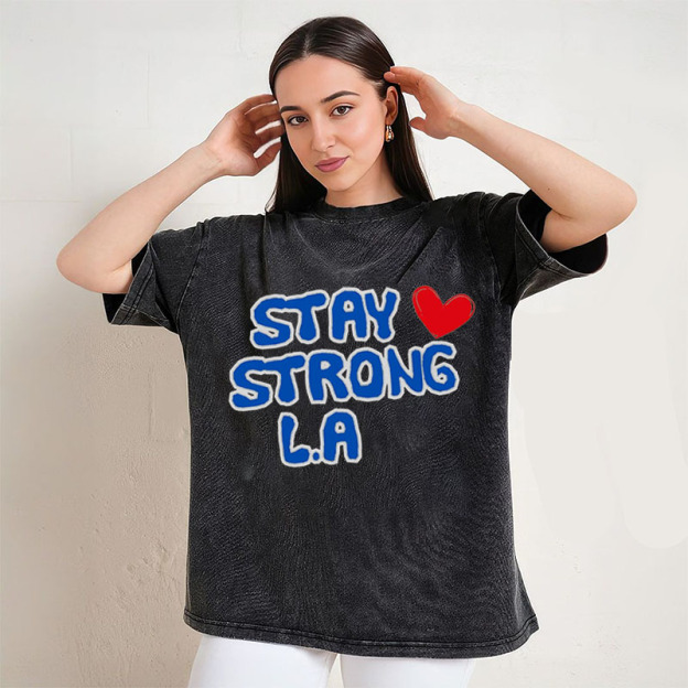 L.A. Strong T-Shirt/Sweatshirt, Go To California Fire Foundation