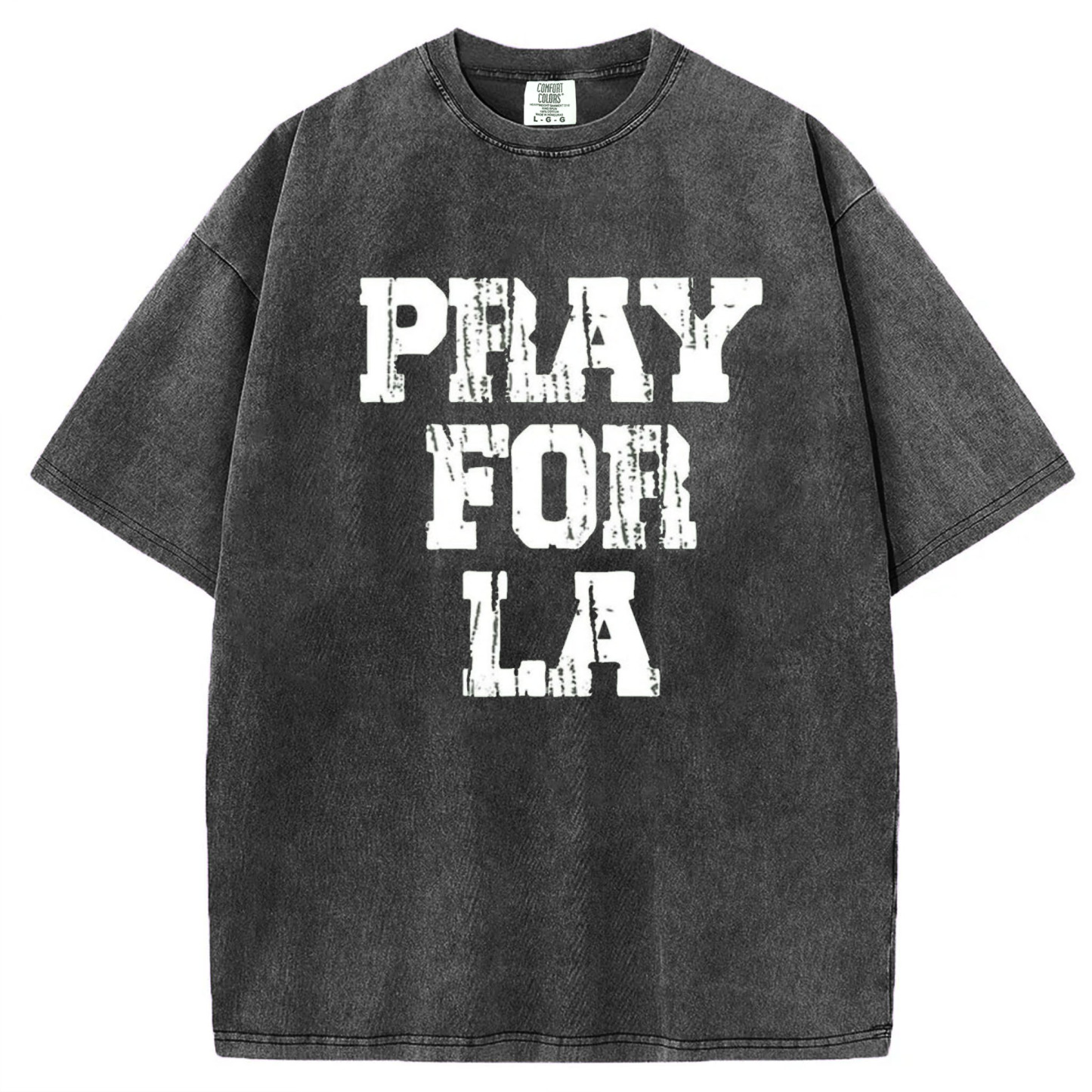 Pray For Los Angeles T-Shirt/Sweatshirt
