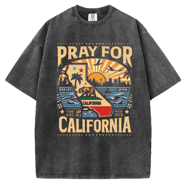Pray For California T-Shirt/Sweatshirt