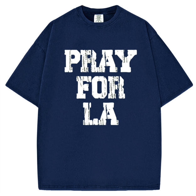 Pray For Los Angeles T-Shirt/Sweatshirt