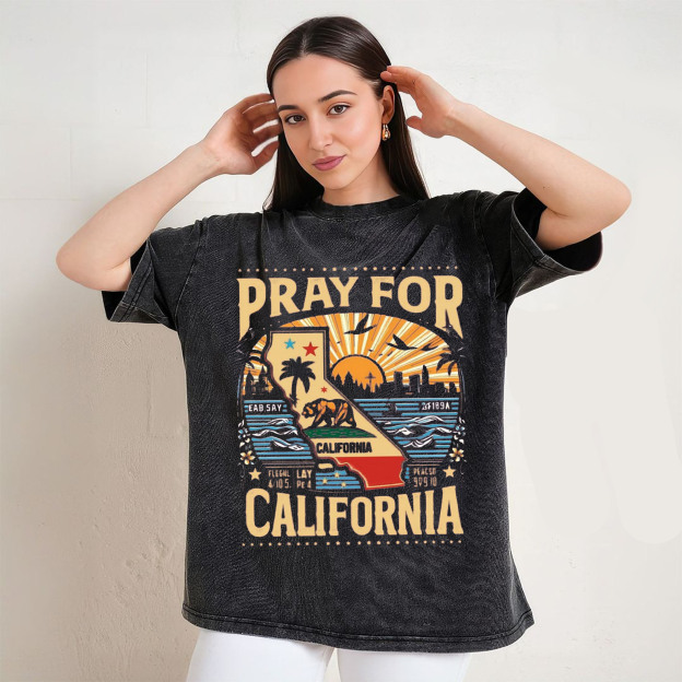 Pray For California T-Shirt/Sweatshirt