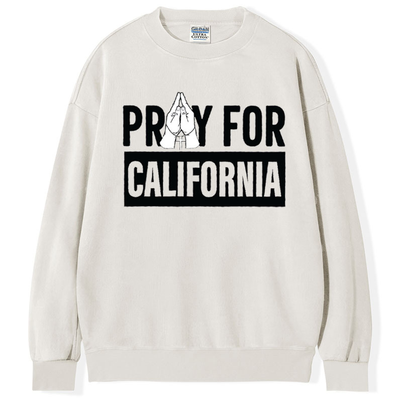 Pray For California Sweatshirt, Support LA Firefighters Shirt