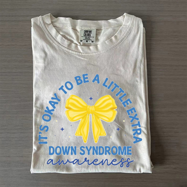 Down Syndrome Awareness T-shirt/Sweatshirt