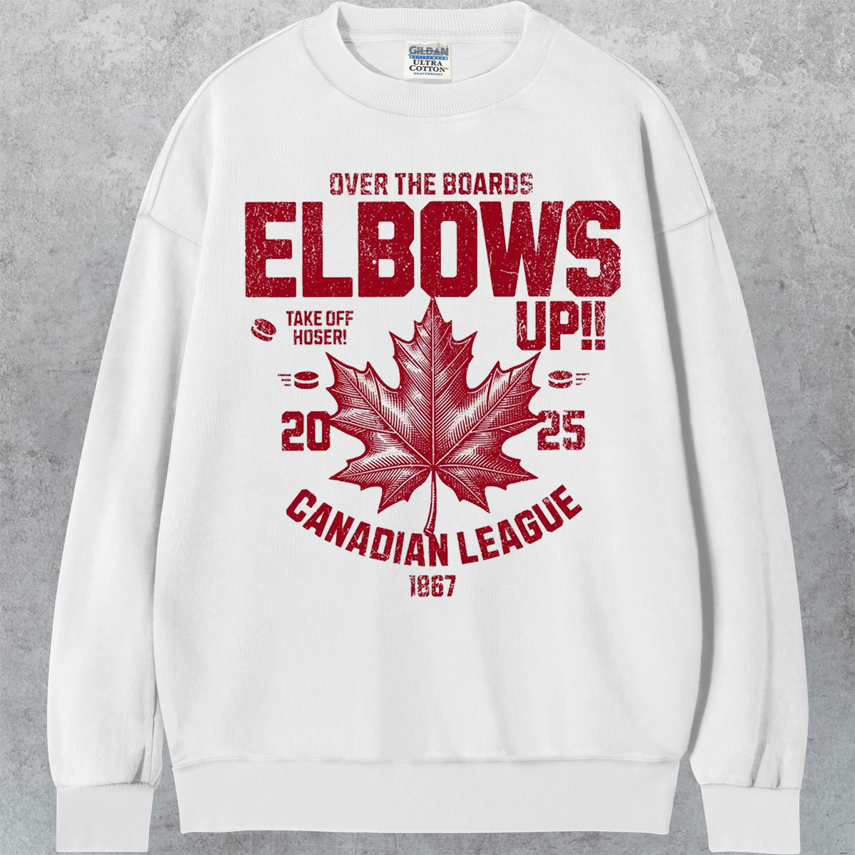Elbows Up Canada T-shirt/Sweatshirt