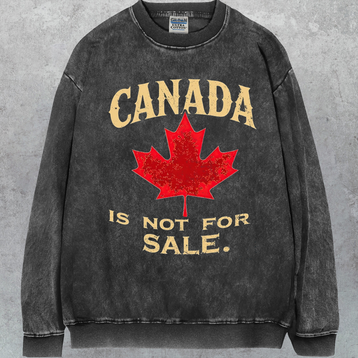 Canada is Not For Sale T-shirt/Sweatshirt