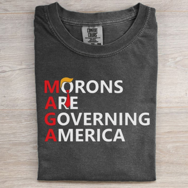 Morons Are Governing America T-shirt