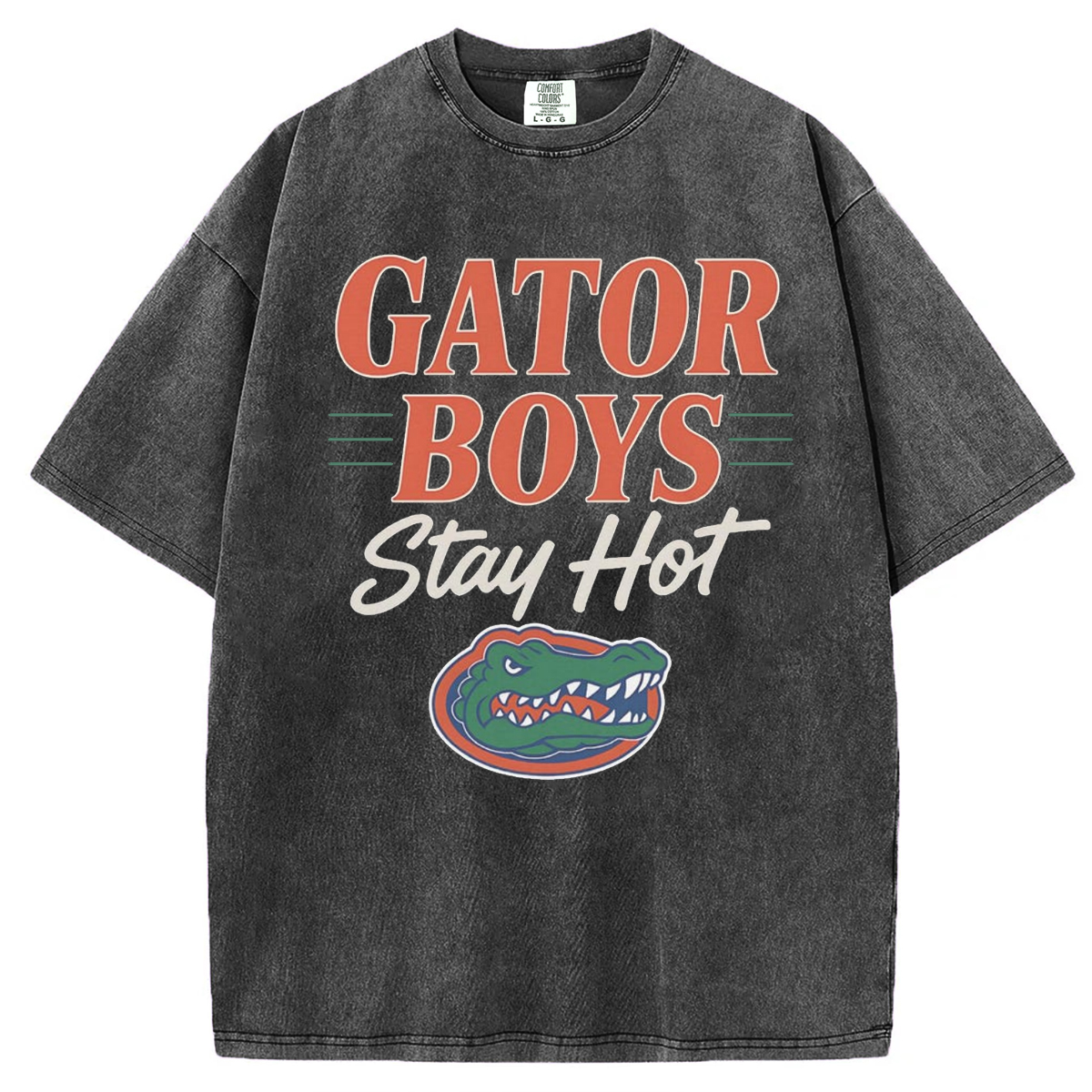 Gator Boys Stay Hot T-shirt/Sweatshirt