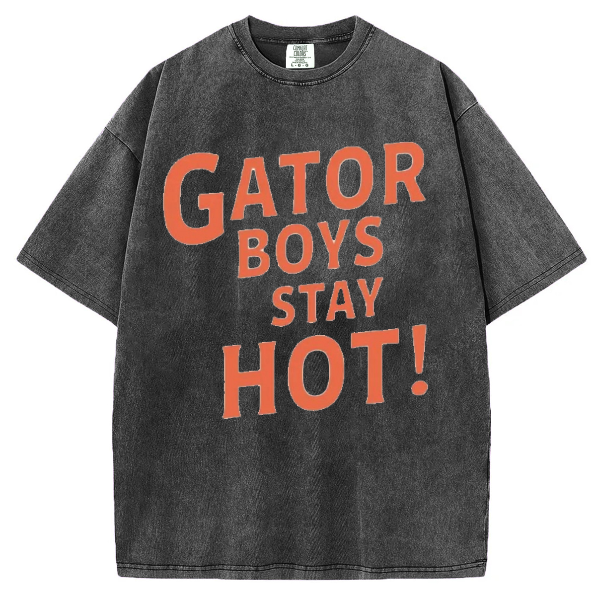 Gator Boys Stay Hot T-shirt/Sweatshirt