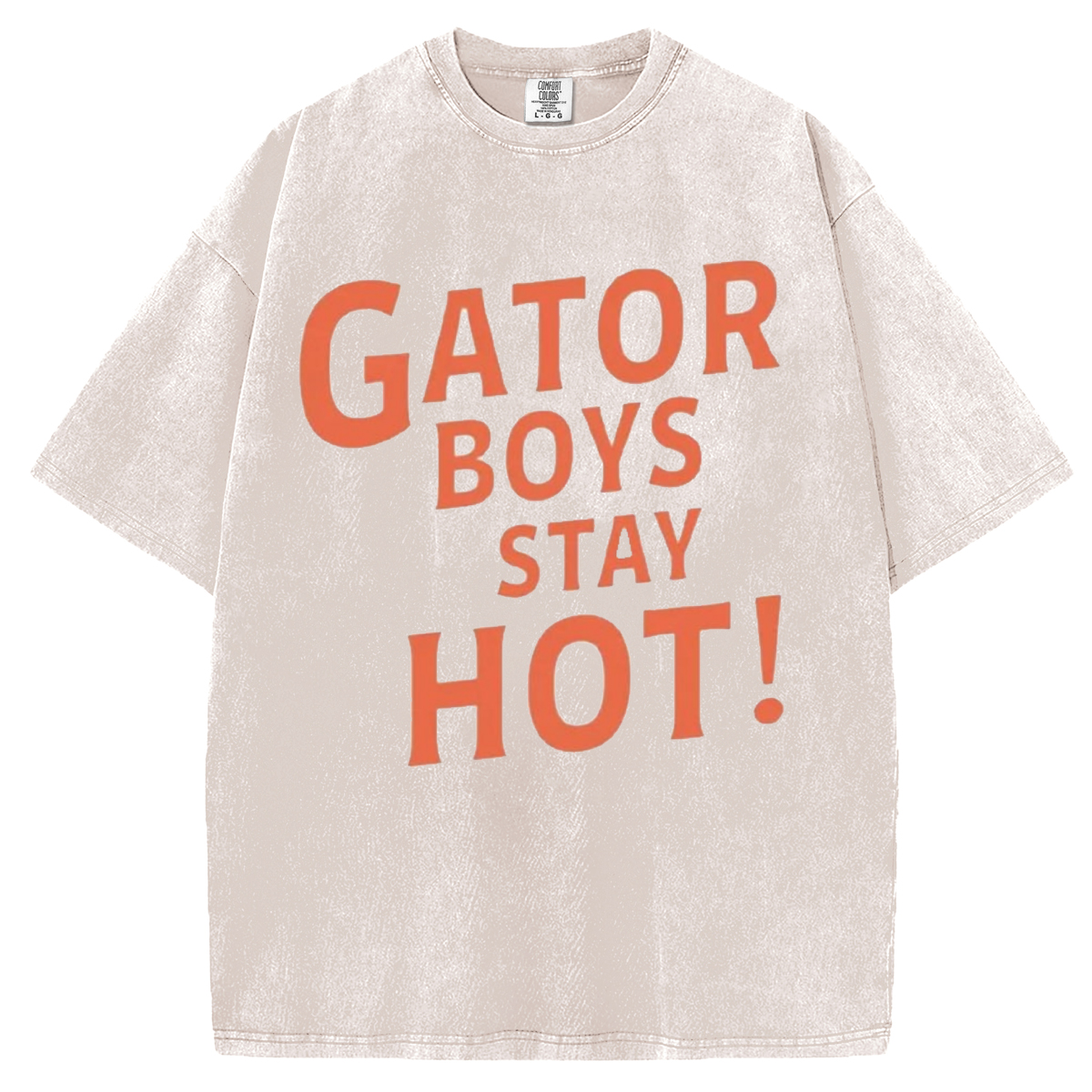 Gator Boys Stay Hot T-shirt/Sweatshirt