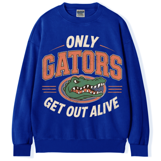 Only Gators Get Out Alive T-shirt/Sweatshirt
