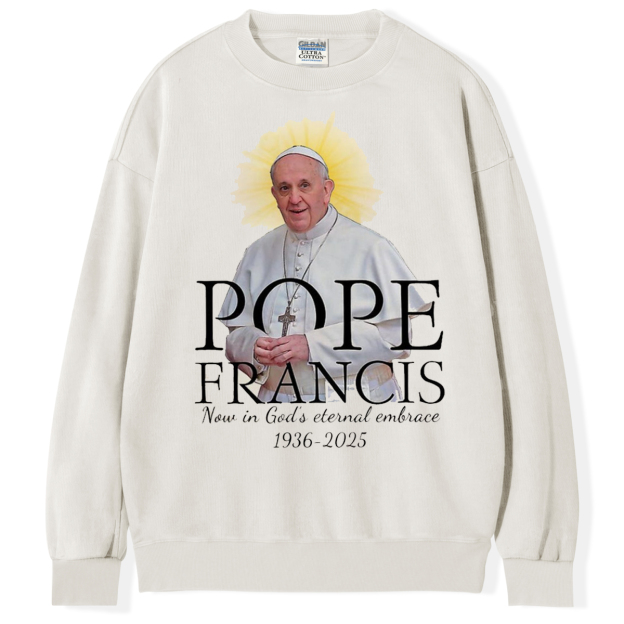 Pope Francis Memorial T-shirt/Sweatshirt