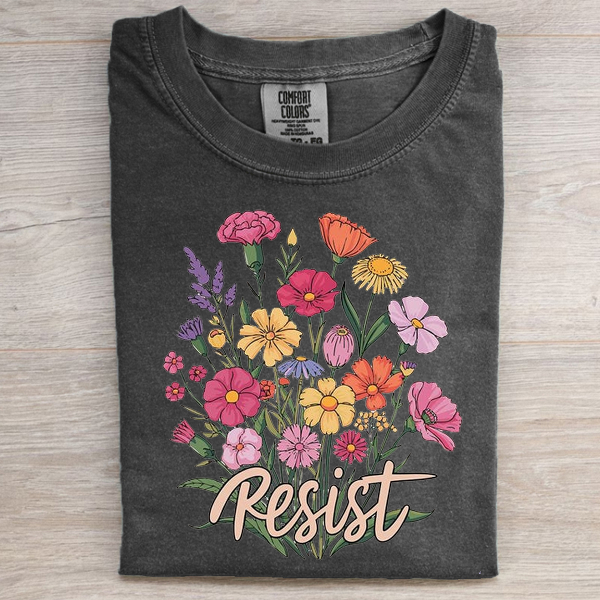 Comfort Colors Resist T-shirt/Sweatshirt