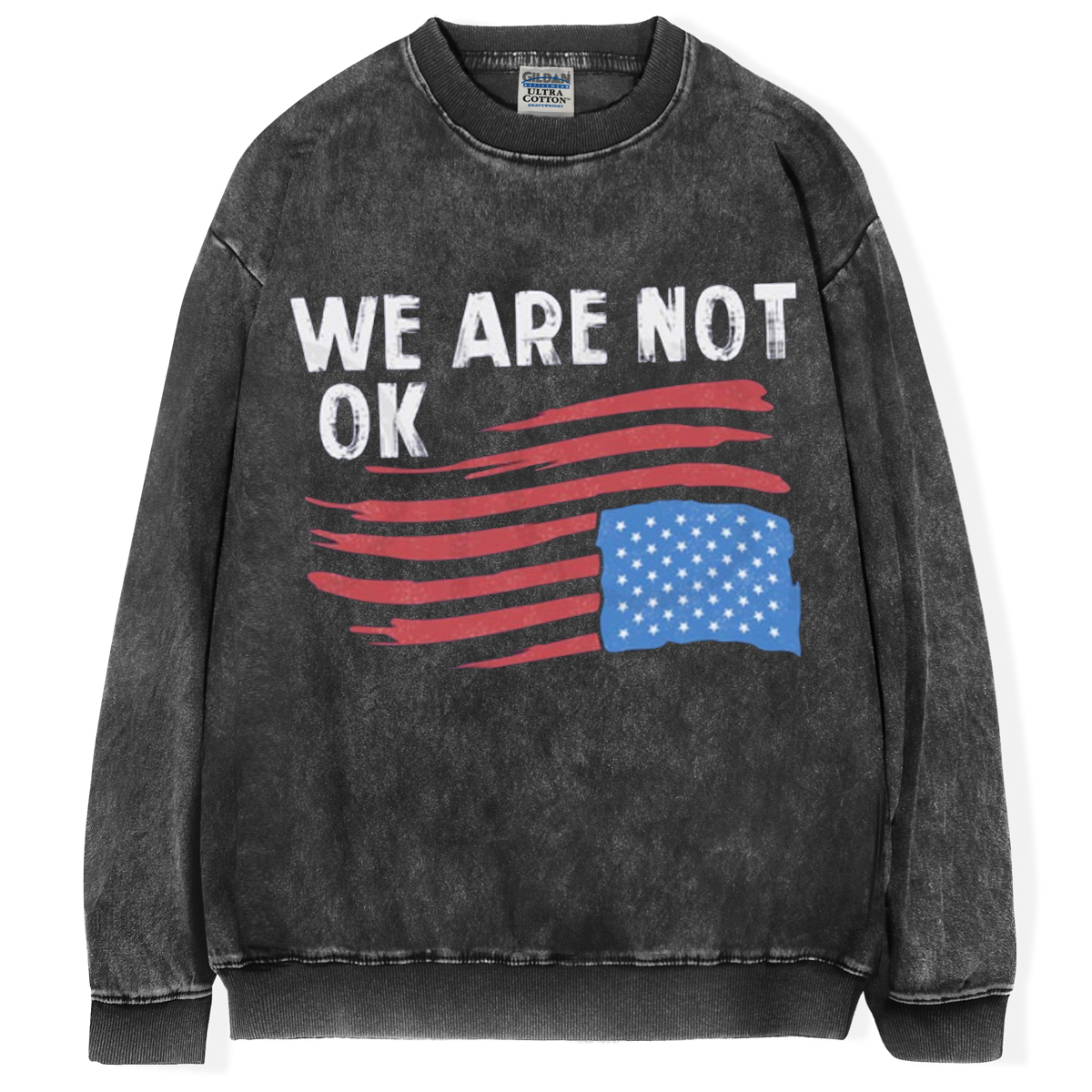 We Are Not Ok T-shirt/Sweatshirt