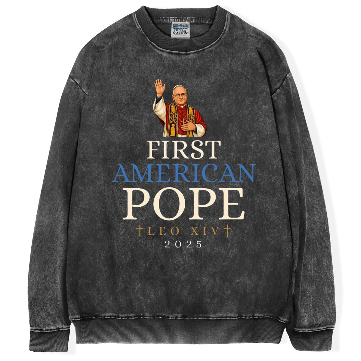 First American Pope T-shirt/Sweatshirt