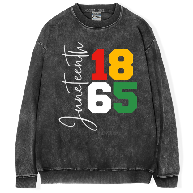 1865 Juneteenth T-shirt/Sweatshirt