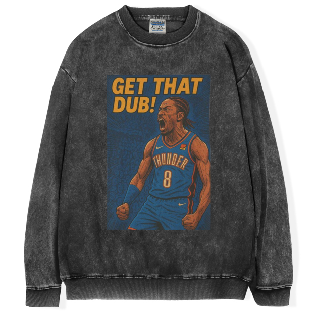 Jalen Williams "Get That Dub"  T-shirt/Sweatshirt