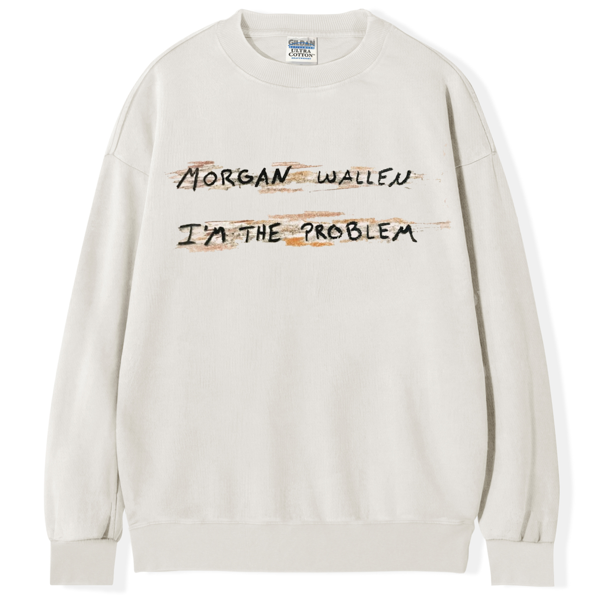 I'm the Problem T-shirt/Sweatshirt