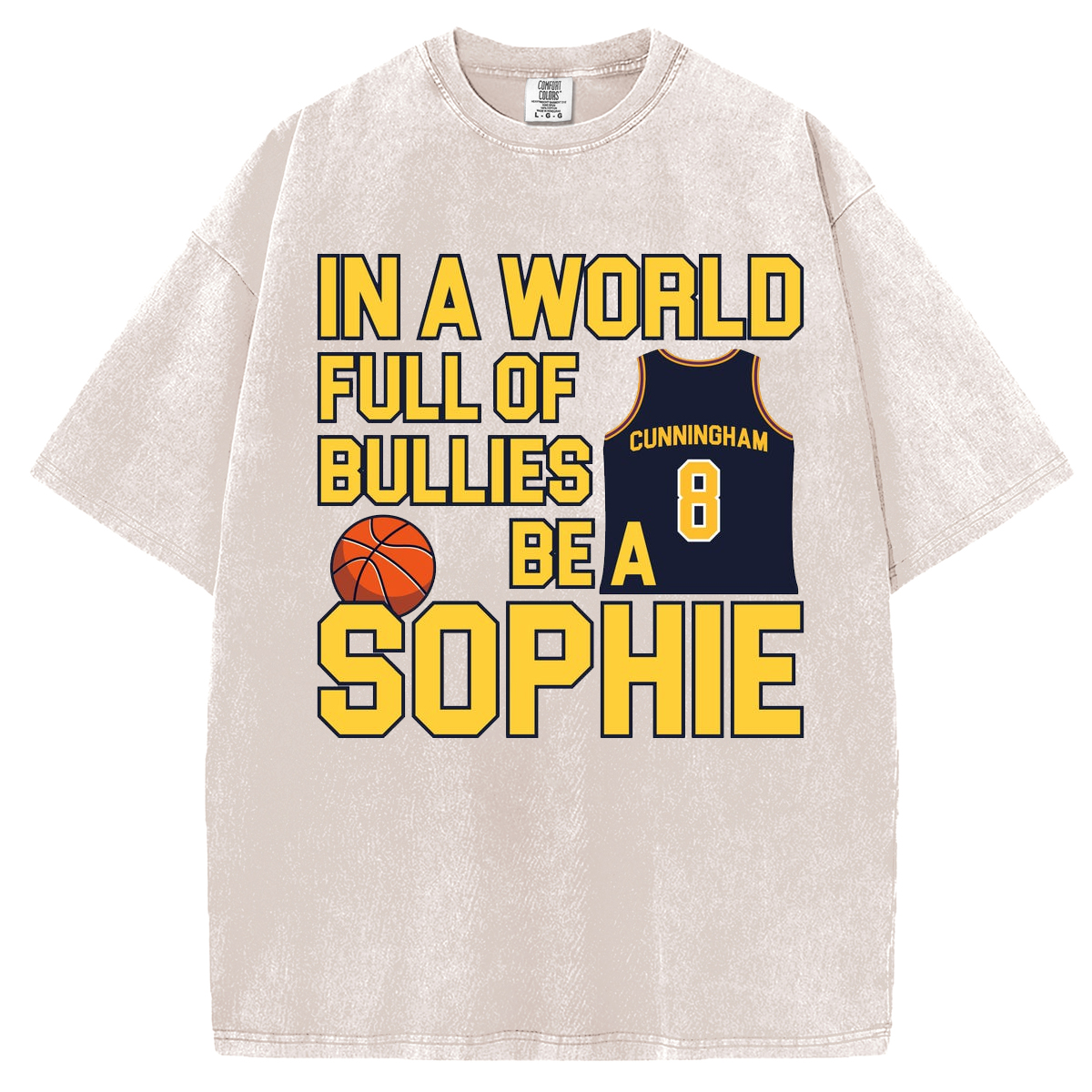 In a World Full of Bullies be a Sophie T-shirt/Sweatshirt