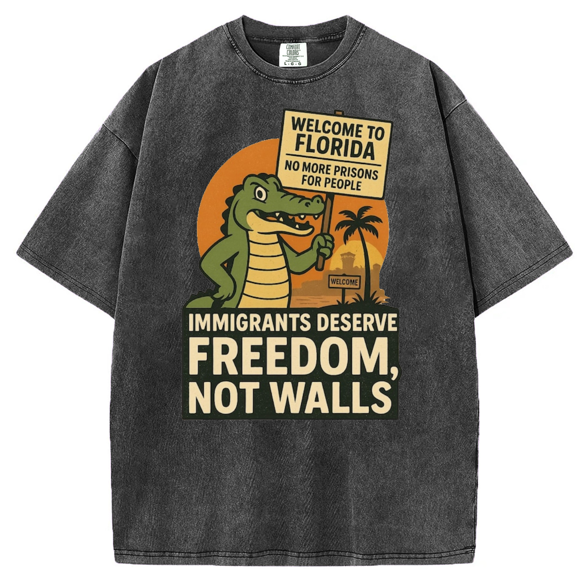Welcome to Florida Protest T-Shirt/Sweatshirt