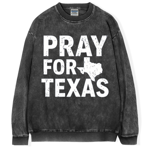 Pray for Texas T-shirt/Sweatshirt