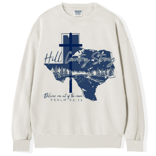 Texas Hill Country Strong T-shirt/Sweatshirt