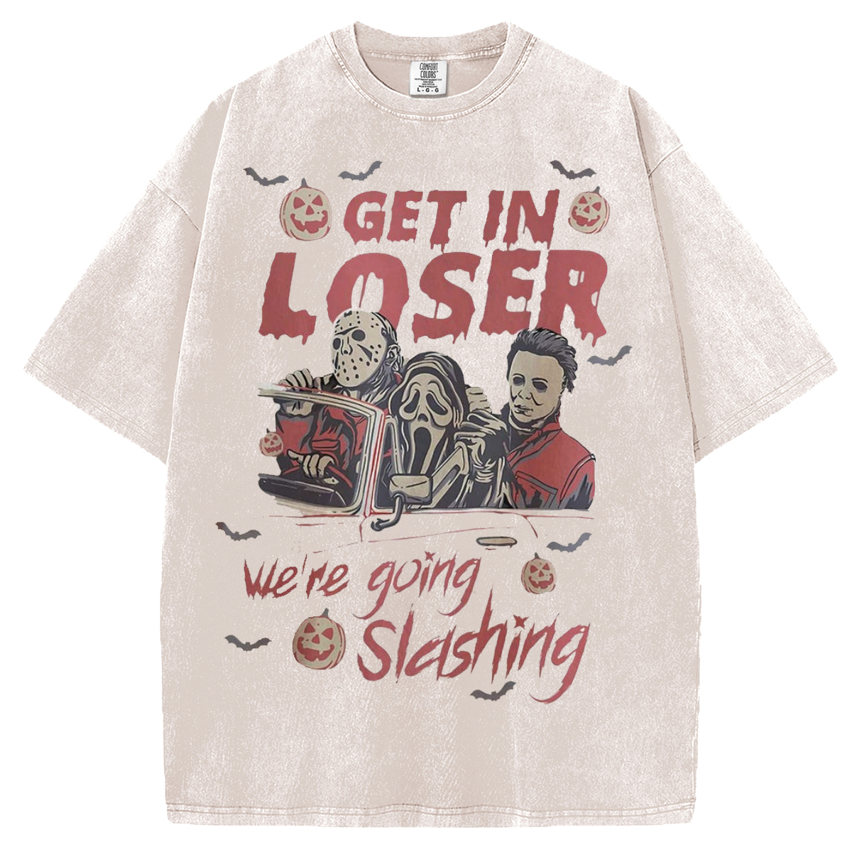 Get In Loser We're Going Slashing T-shirt/Sweatshirt