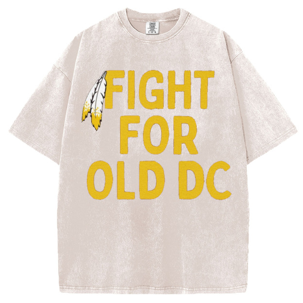 Washington Commanders Fight For Old DC T-Shirt/Sweatshirt