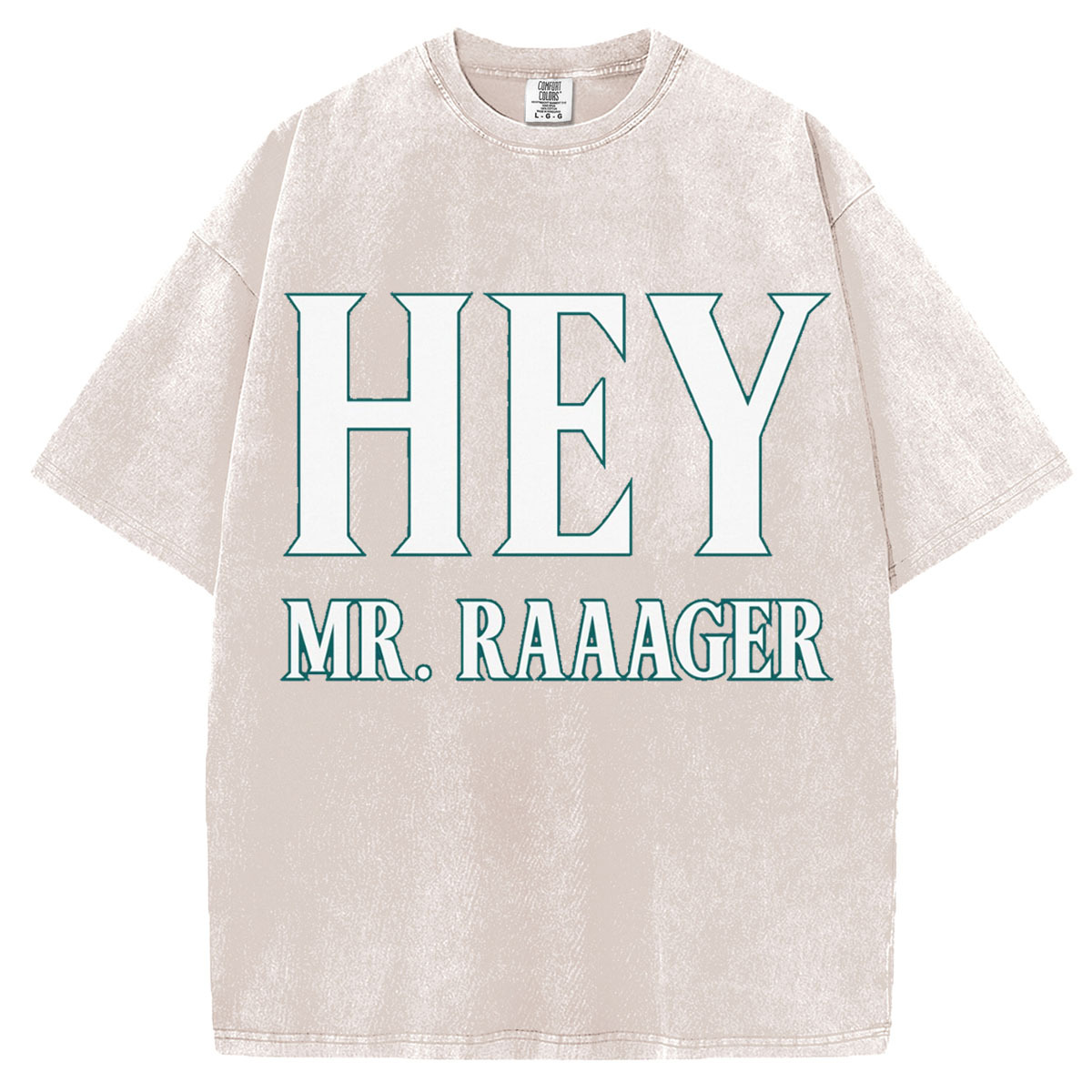Hey Mr. Rager T-Shirt/Sweatshirt