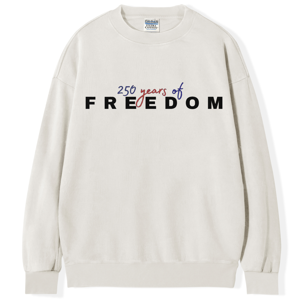 Freedom 250th Anniversary T-Shirt/Sweatshirt
