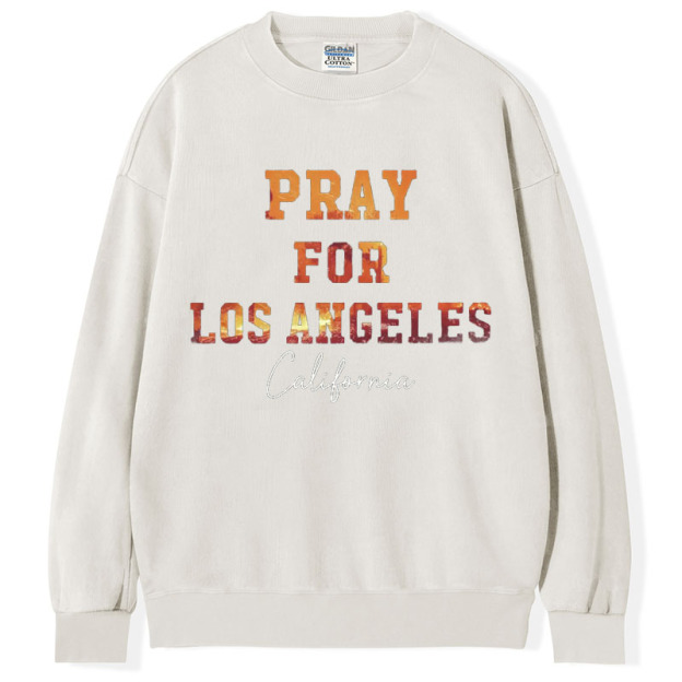 Support LA Wildfire Victims T-Shirt/Sweatshirt