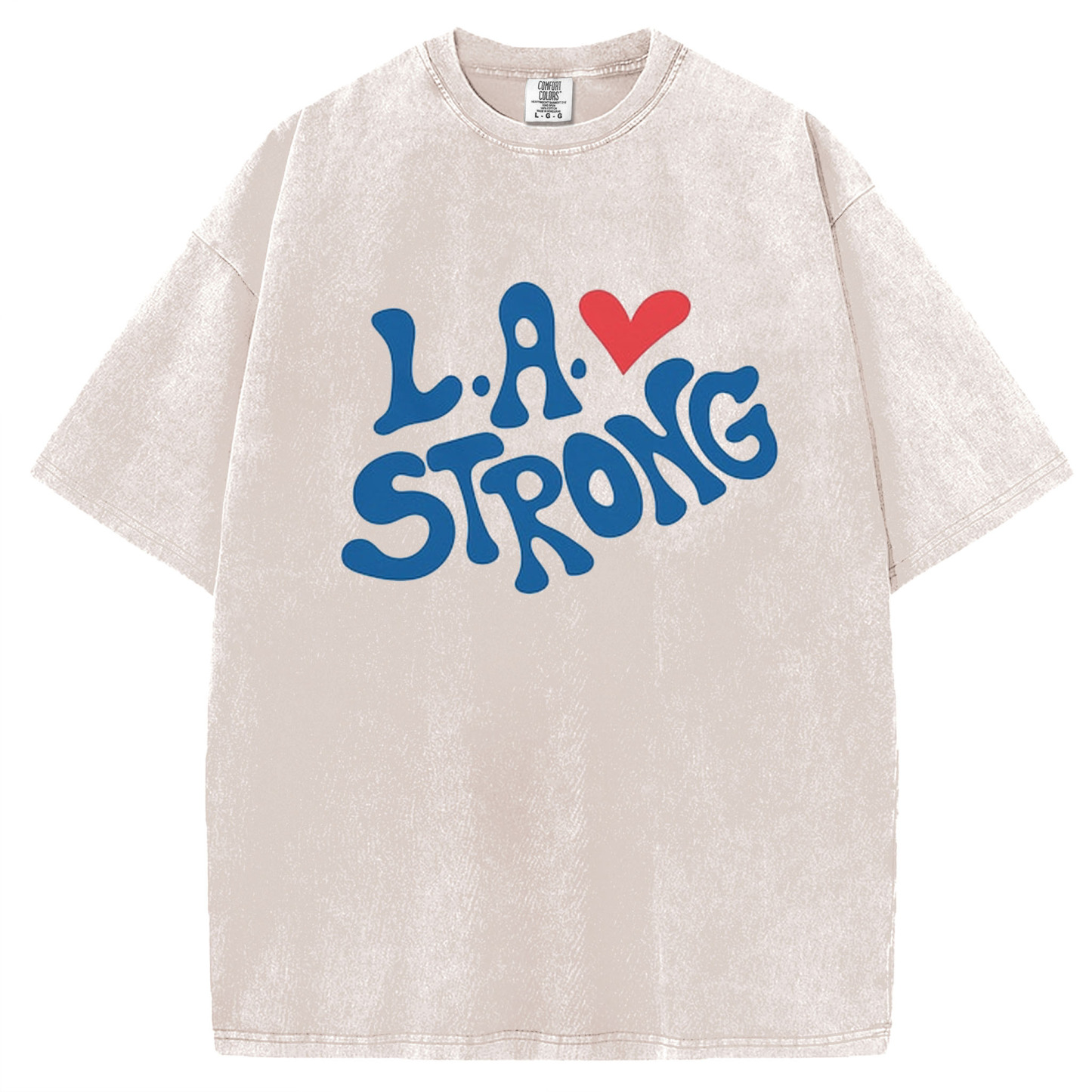 L.A. Strong T-Shirt/Sweatshirt