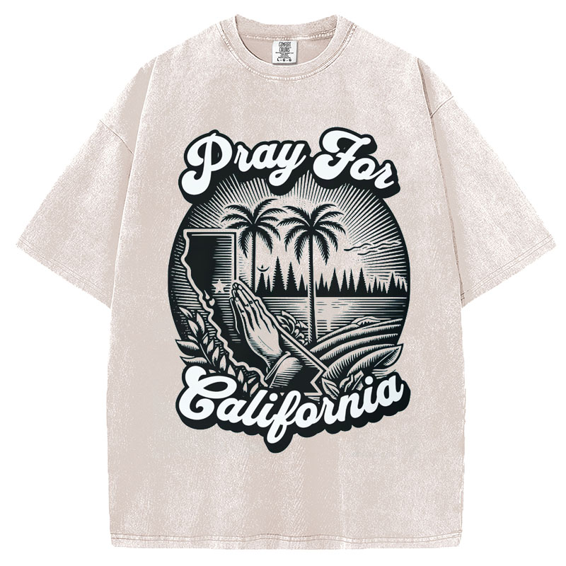 LA Fires,Pray For California T-Shirt/Sweatshirt