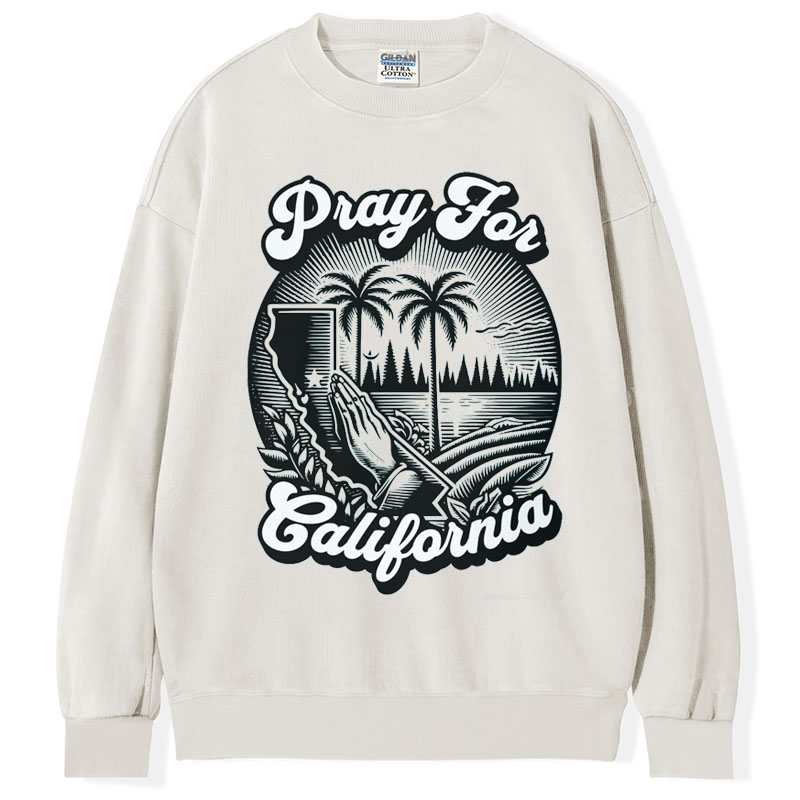 LA Fires,Pray For California T-Shirt/Sweatshirt