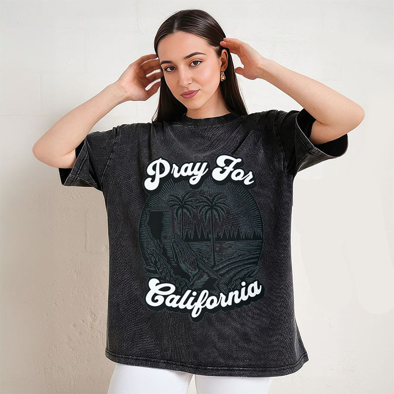 LA Fires,Pray For California T-Shirt/Sweatshirt