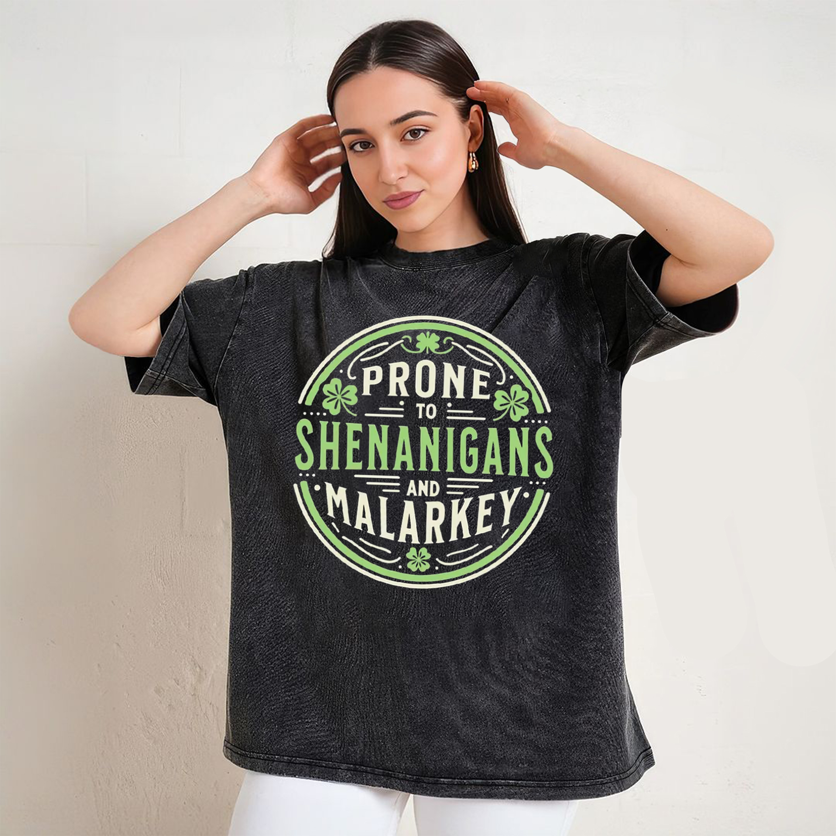 Prone to Shenanigans and Malarkey T-shirt/Sweatshirt