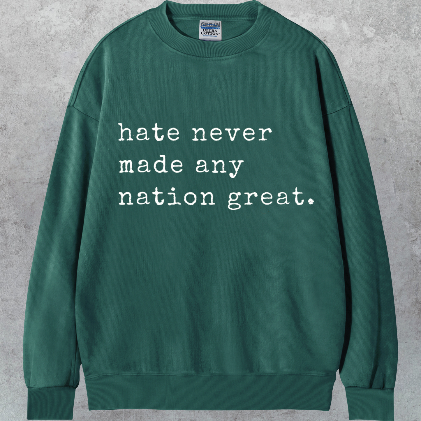 Hate Never Made Any Nation Great T-shirt