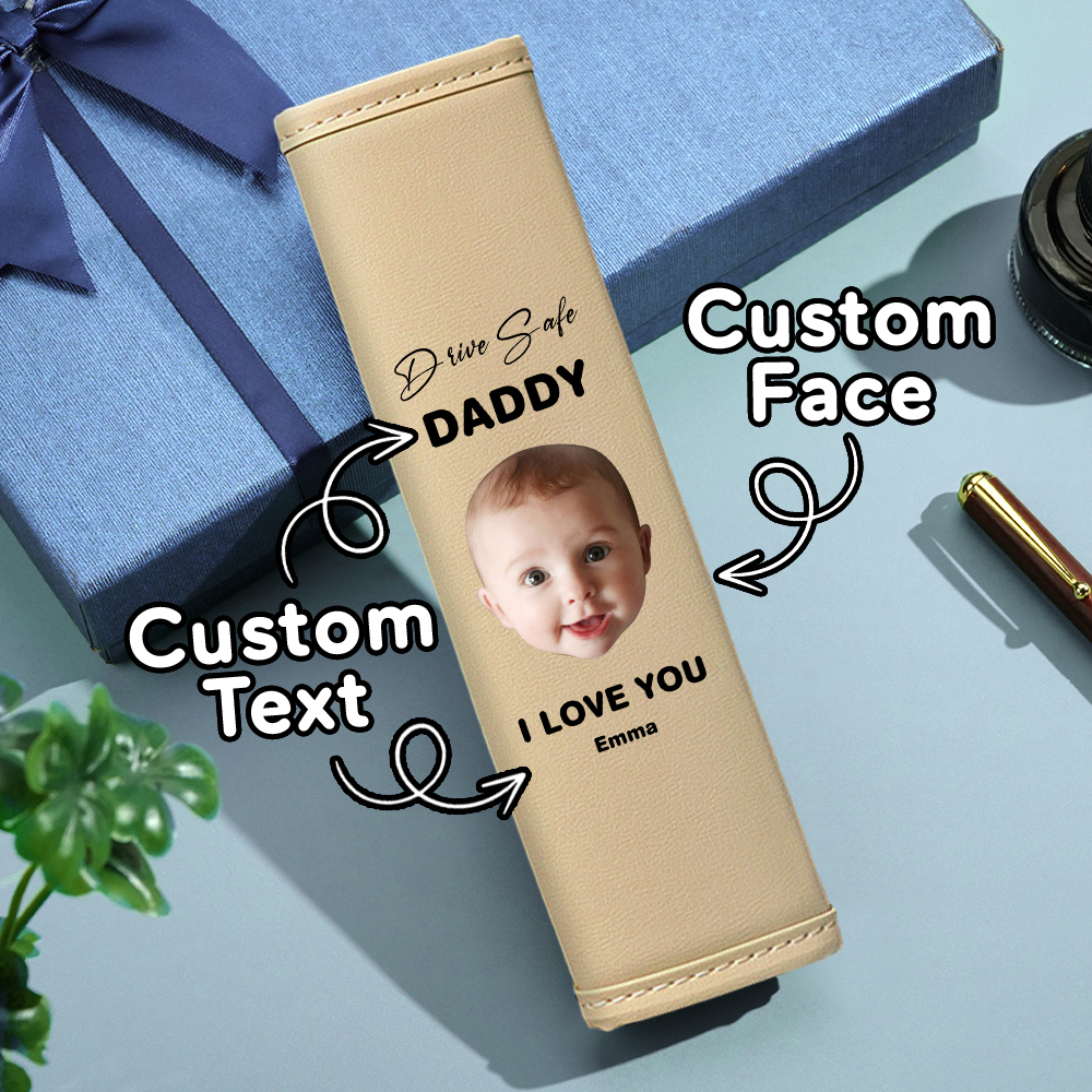 Drive Safe Gift For Dad Custom Seat Belt Shoulder Pads Personalized Fathers Day Gift For Dad - MyPhotoBoxer