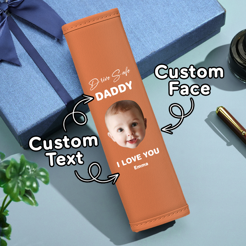Drive Safe Gift For Dad Custom Seat Belt Shoulder Pads Personalized Fathers Day Gift For Dad - MyPhotoBoxer