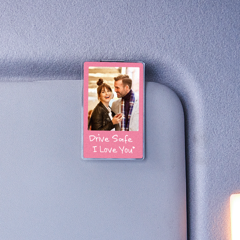 Father's Day Gifts - Drive safe I Love You - Photo Car Visor Clip, Personalized Photo Car Decoration, Polaroid Photo for Car, Gifts for dad, Presents for fathers, Gifts for your father, Gift items for dad, Gift for him - Personalized Photo Car Visor Clip - CustWit