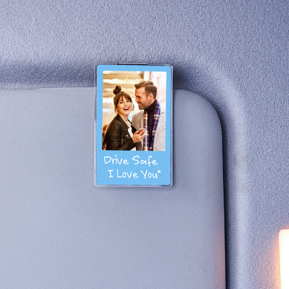 Father's Day Gifts - Drive safe I Love You - Photo Car Visor Clip, Personalized Photo Car Decoration, Polaroid Photo for Car, Gifts for dad, Presents for fathers, Gifts for your father, Gift items for dad, Gift for him - Personalized Photo Car Visor Clip - CustWit