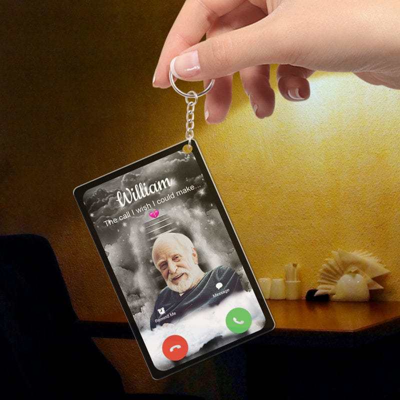 Personalized Acrylic Keychain The Call I Wish I Could Take Memorial Sympathy Gift Remembrance Custom Engraving Photo Keychain