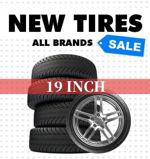🚨Clearance Sale – Today Only!🔥19 INCH TIRES - New Tires