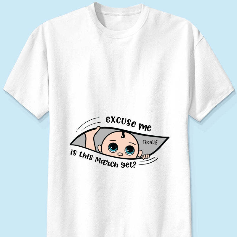 Unisex Excuse Me Is This March Yet 100% Cotton Graphic Tee