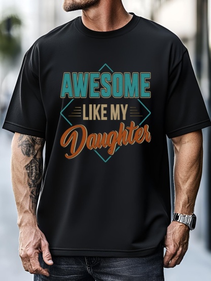 Unisex Awesome Like My Daughter For Dad On FatherS Day T-Shirt