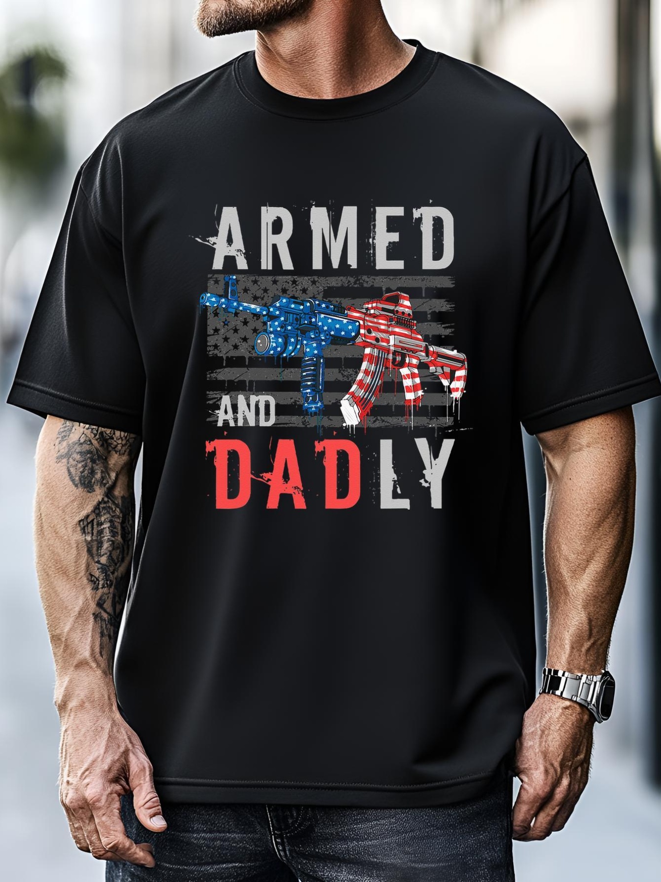 Unisex Armed And Dadly Funny Deadly Father Gifts For Fathers Day T-Shirt