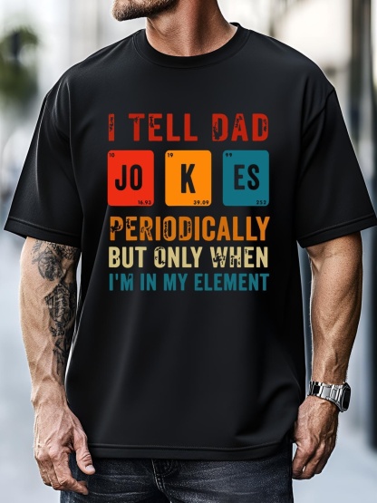 Unisex I Tell Dad Jokes Periodically Funny Fathers Day Science Dad T-Shirt