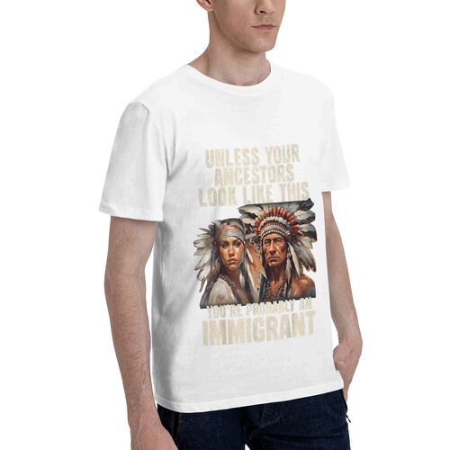 Men's Unless Your Ancestors Look Like This 100% Cotton T-Shirt-pod4team