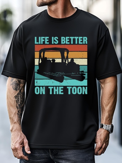 Unisex Pontoon Boat Boating Fathers Gift Life Is Better On The Toon T-Shirt