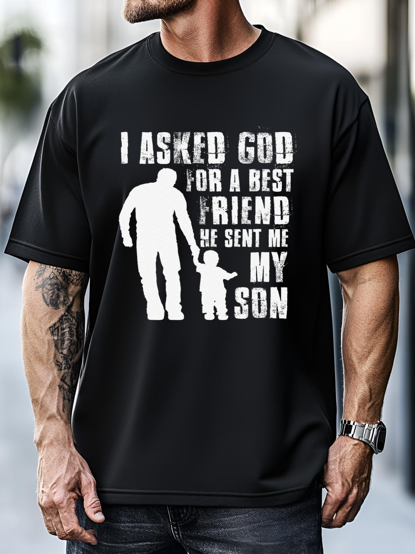 Unisex I Asked God For A Best Friend He Sent Me My Son Fathers Day T-Shirt